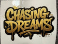 Gold and black 'Chasing Dreams' text on a white background